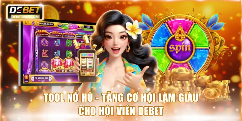 Tool nổ hũ